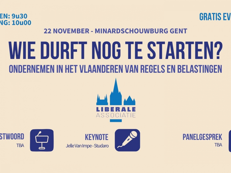Wie durft nog te starten? - Liberale Associatie Wie durft nog te starten? - Liberale Associatie